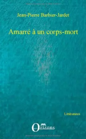 Couverture du produit · Amarre a un Corps Mort