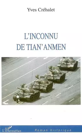 Couverture du produit · L'inconnu de Tian'Anmen