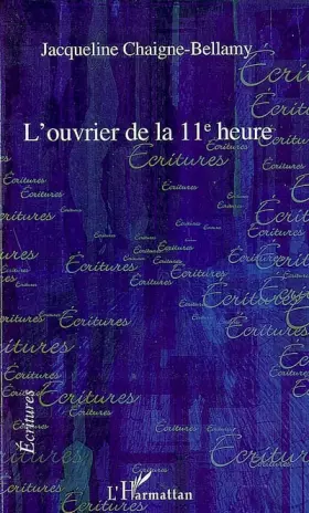 Couverture du produit · Ouvrier de la 11e Heure