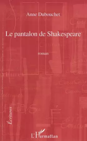 Couverture du produit · Le pantalon de Shakespeare