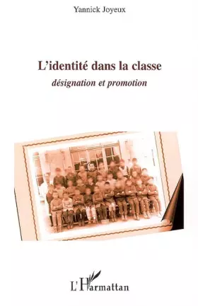 Couverture du produit · L'identité dans la classe: Désignation et promotion