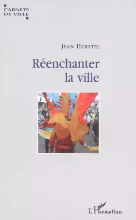 Couverture du produit · Réenchanter la ville