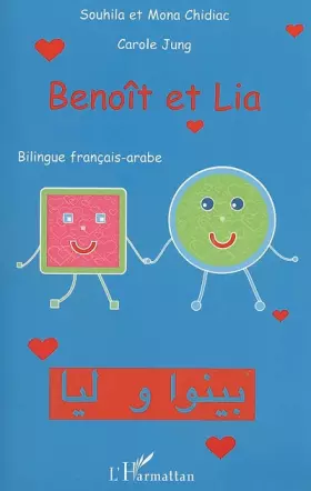 Couverture du produit · Benoît et Lia : Edition bilingue français-arabe