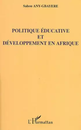 Couverture du produit · Politique éducative et développement en Afrique