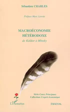 Couverture du produit · Macroéconomie hétérodoxe: De Kaldor à Minsky