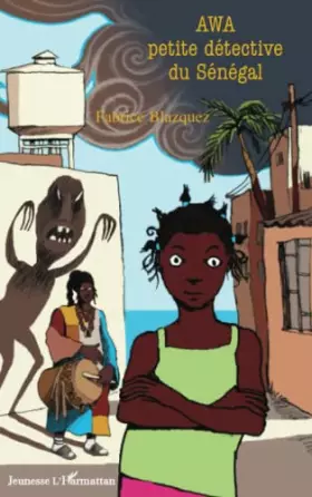 Couverture du produit · Awa petite détective du Sénégal