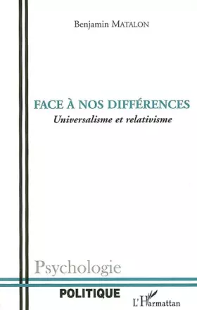 Couverture du produit · Face à nos différences: Universalisme et relativisme