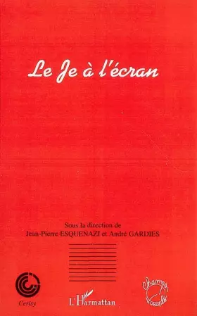 Couverture du produit · Le Je à l'écran