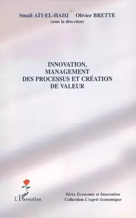 Couverture du produit · Innovation, management des processus et création de valeur
