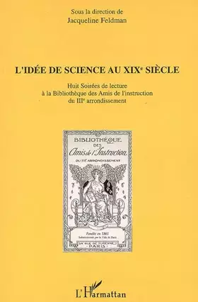 Couverture du produit · L'idée de science au XIXe siècle