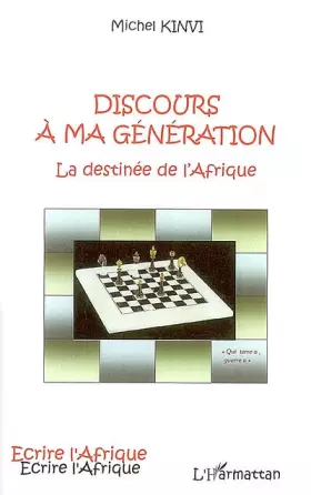 Couverture du produit · Discours à ma génération: La destinée de l'Afrique