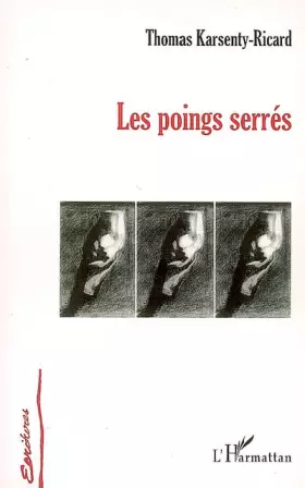 Couverture du produit · Les poings serrés
