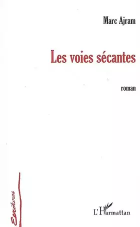 Couverture du produit · Les voies sécantes