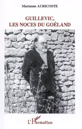 Couverture du produit · Guillevic, les noces du Goéland