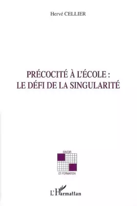 Couverture du produit · Précocité à l'école : le défi de la singularité