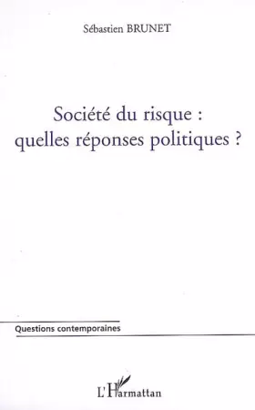 Couverture du produit · Société du risque : quelles réponses politiques ?