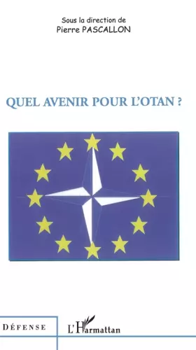 Couverture du produit · Quel avenir pour l'OTAN ?