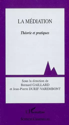 Couverture du produit · La médiation: Théorie et pratiques