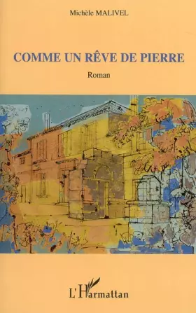 Couverture du produit · Comme un rêve de pierre...