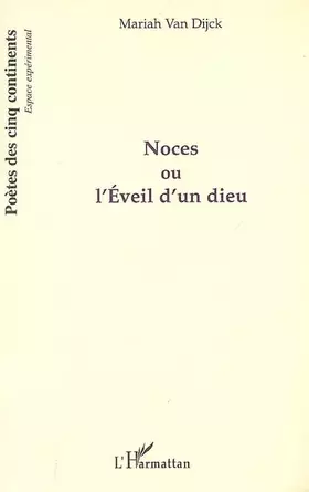 Couverture du produit · Noces ou l'éveil d'un dieu