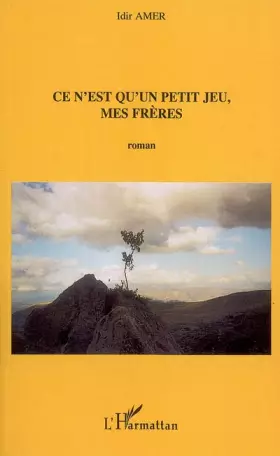 Couverture du produit · Ce n'est qu'un petit jeu, mes frères