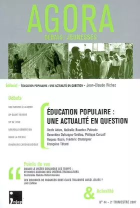 Couverture du produit · Education populaire : une actualité en question