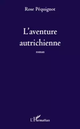 Couverture du produit · Aventure autrichienne roman