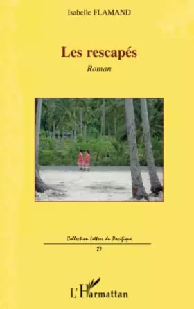Couverture du produit · Les rescapés