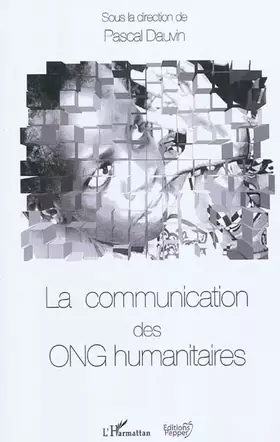Couverture du produit · La communication des ONG humanitaires