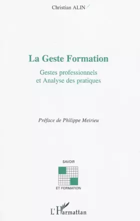 Couverture du produit · La Geste Formation: Gestes professionnels et analyse des pratiques