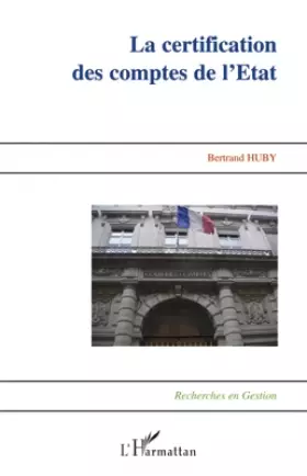 Couverture du produit · La certification des comptes de l'Etat