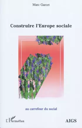 Couverture du produit · Construire l'Europe sociale