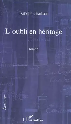 Couverture du produit · L'oubli en héritage