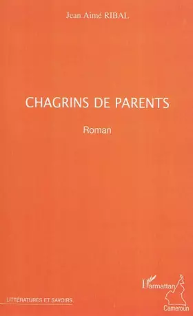 Couverture du produit · Chagrins de parents