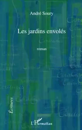 Couverture du produit · Les jardins envolés: Roman