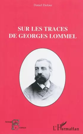 Couverture du produit · Sur les traces de Georges Lommel