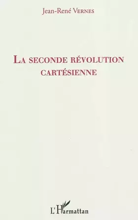 Couverture du produit · Seconde Revolution Cartesienne
