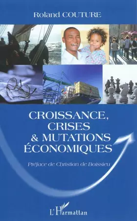 Couverture du produit · Croissance, crises et mutations économiques
