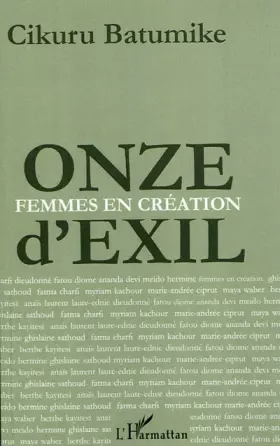 Couverture du produit · Onze d'exil: Femmes en création
