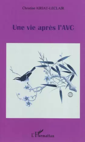 Couverture du produit · Une vie après l'AVC