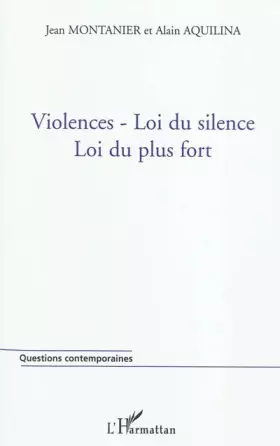 Couverture du produit · Violences-Loi du silence: Loi du plus fort