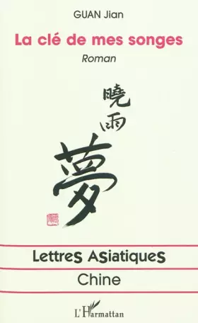 Couverture du produit · LA CLE DE MES SONGES ROMAN