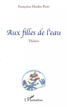 Couverture du produit · Aux filles de l'eau