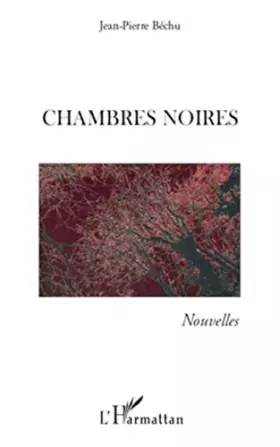 Couverture du produit · CHAMBRES NOIRES