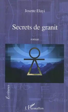 Couverture du produit · Secrets de granit: roman