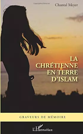 Couverture du produit · Chrétienne en terre d'islam
