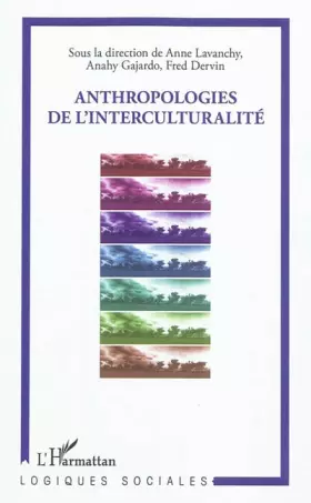 Couverture du produit · Anthropologies de l'interculturalité