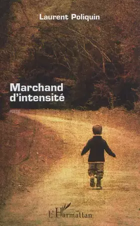 Couverture du produit · Marchand d'intensité: Poésie