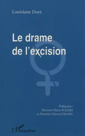Couverture du produit · Le drame de l'excision