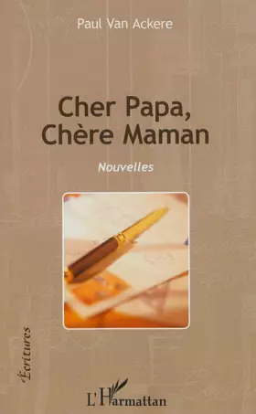 Couverture du produit · Cher Papa, Chère Maman: Nouvelles